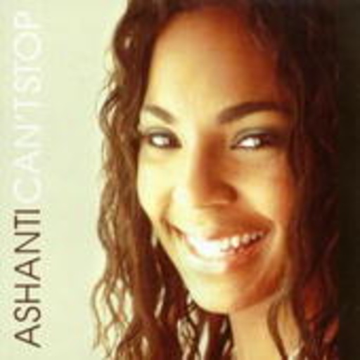 Ashanti – Can't Stop