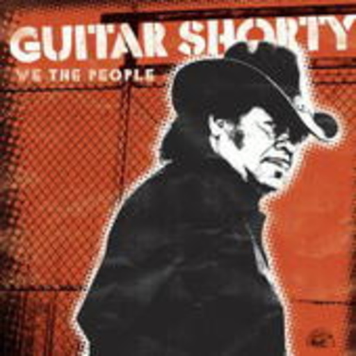 Guitar Shorty – We The People