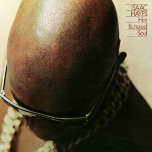 Isaac Hayes – Hot Buttered Soul