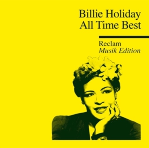 Billie Holiday – Reclam Musik Edition - All Time Best