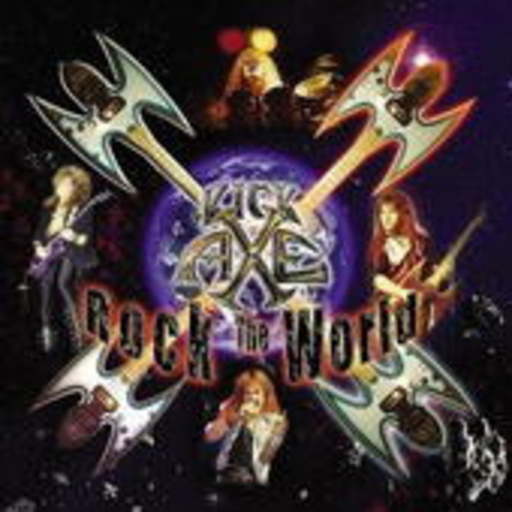 Kick Axe – Rock The World