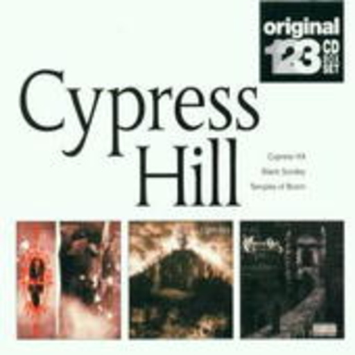 Cypress Hill – Cypress Hill/Black Sunday/III Temples Of Boom