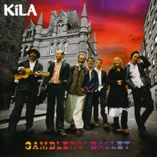 Kila – Ganblers Ballet