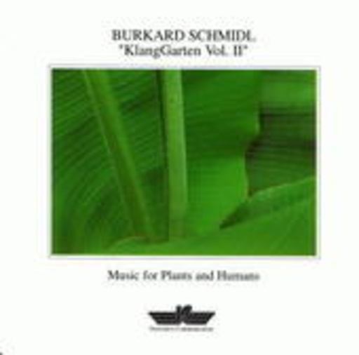 Burkhard Schmidl – KlangGarten II
