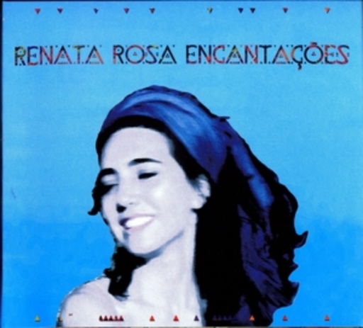 Renata Rosa – Encantaçoes