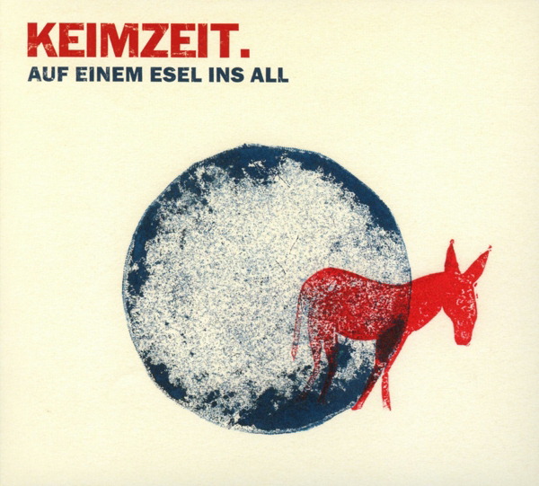 Keimzeit – Auf einem Esel ins All