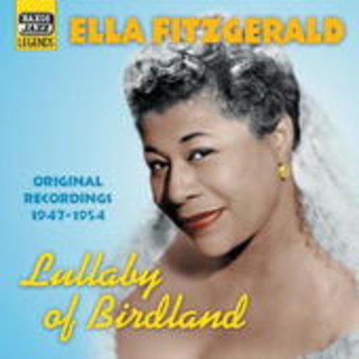 Ella Fitzgerald – Lullaby Of Birdland