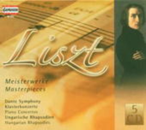 Diverse – Meisterwerke - Dante Symphony/Klavierkonzerte/Ungarische Rhapsodien