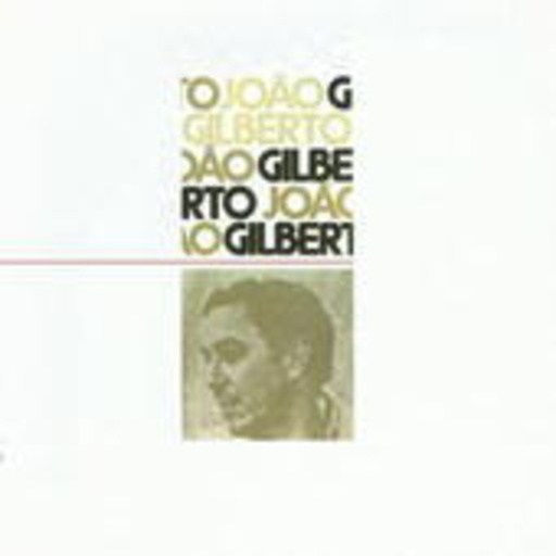 Joao Gilberto – Joao Gilberto
