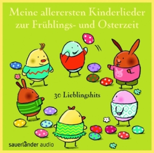 Diverse – Meine allerersten Kinderlieder zur Frühlings- und Osterzeit