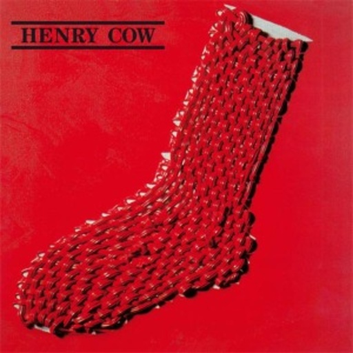 Henry Cow – In Praise Of Learning