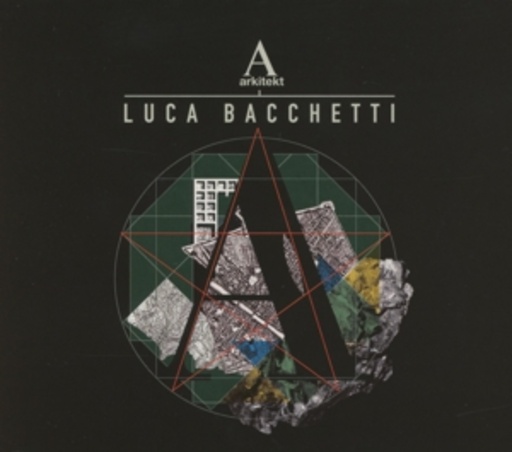 Diverse – Arkitekt 02 - Luca Bacchetti