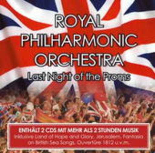 Royal Philharmonic Orchestra – Last Night Of The Proms