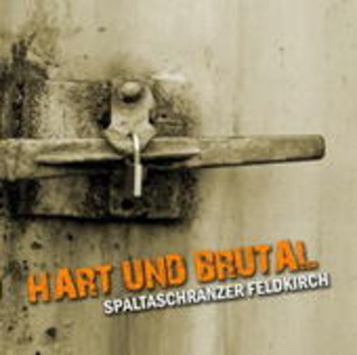 Spältaschränzer Feldkirch – Hart und Brutal