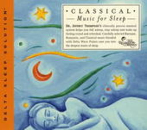 Dr. Jeffrey Thompson – Classsical Music For Sleep