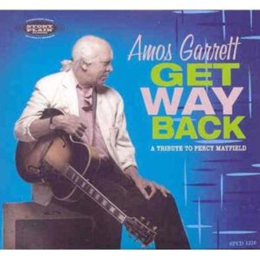 Amos Garrett – Get Way Back - A Tribute To Percy Mayfield