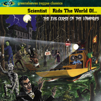 Scientist – Rids The World Of Evil Curse Of The Vampires