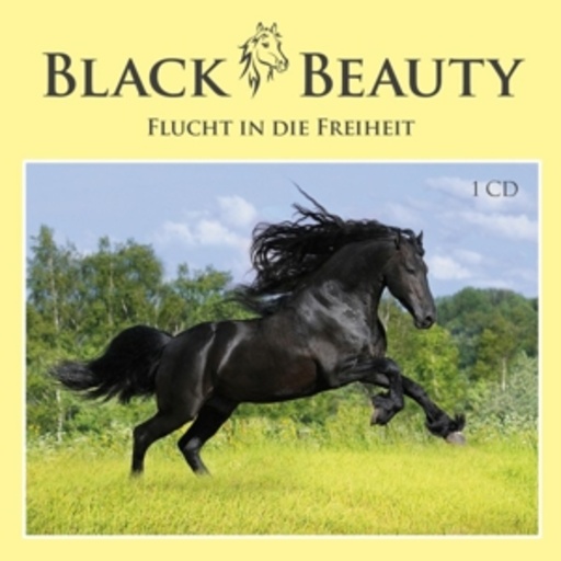 Diverse – Black Beauty: Flucht in die Freiheit