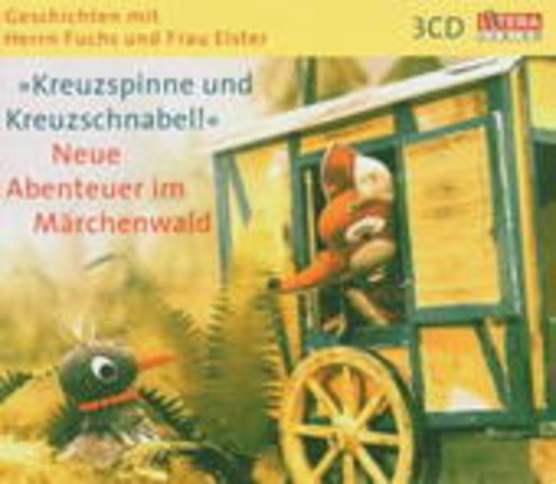 Diverse – Kreuzspinne und Kreuzschnabel! - Neue Abenteuer im Märchenwald