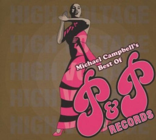 Michael Campbell – High Voltage - Best Of P&P Records