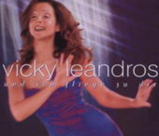 Vicky Leandros – Und ich fliege zu dir