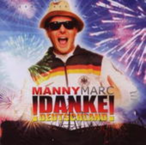 Manny Marc – Danke Deutschland