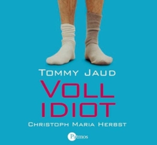 Christoph Maria Herbst – Vollidiot
