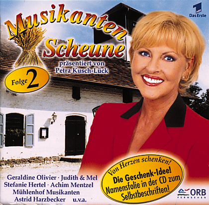 Diverse – Musikanten Scheune - Folge 2 (präsentiert von Petra Kusch-Lück)