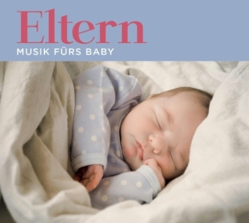 Diverse – Eltern - Musik fürs Baby