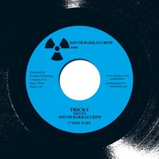 Tricky vs. South Rakkas Crew – C'mon Baby