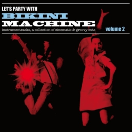 The Louvin Brothers – Let's Party With Bikini Machine Vol. 2