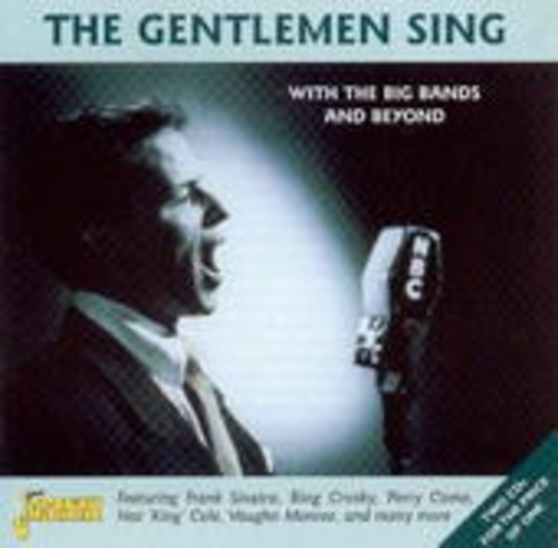 The Gentleman Sing With The Big Bands