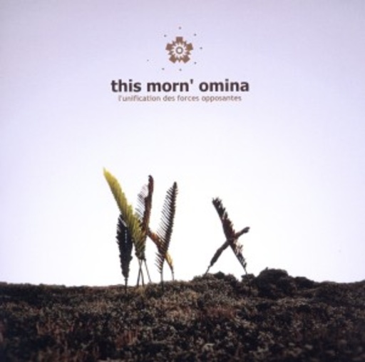 This Morn' Ominia – L' Unification Des Forces Opposantes