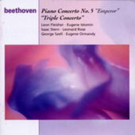 Eugene Ormandy/George Szell/Leonard Rose – Piano Concerto No. 5 "Emperor"/Triple Concerto (Classical Masters)
