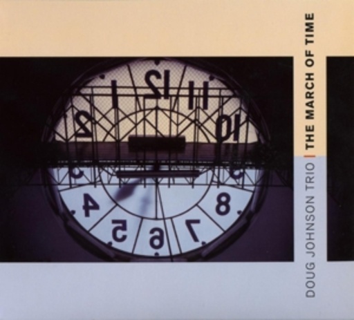 Doug Johnson Trio – The March Of Time