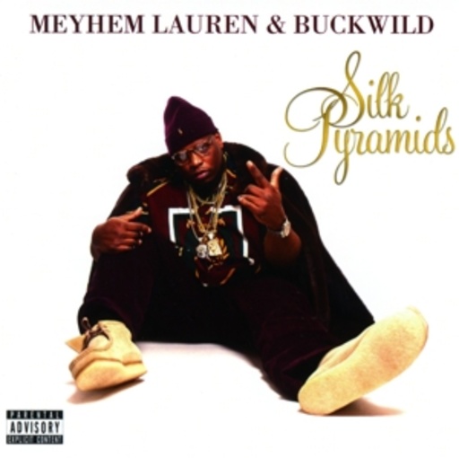 Meyhem Lauren & Buckwild – Silk Pyramids