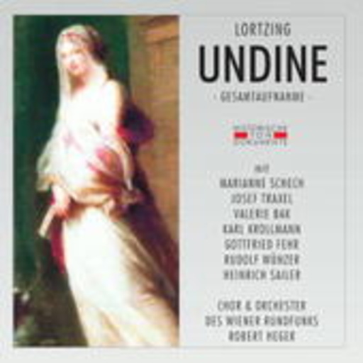 Robert Heger – Undine (GA 1953 aus Wien)