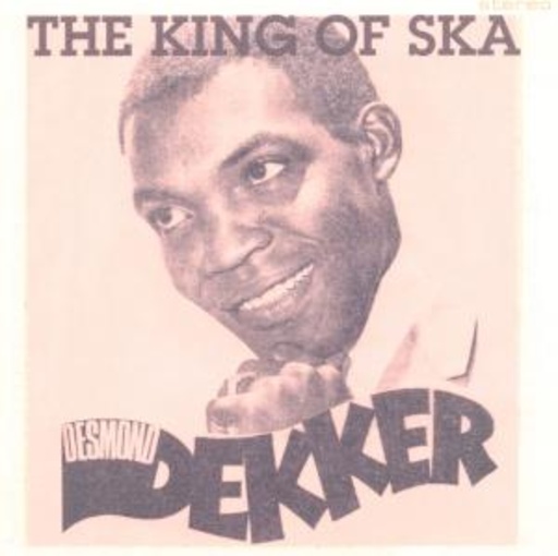 Desmond Dekker – King Of Ska