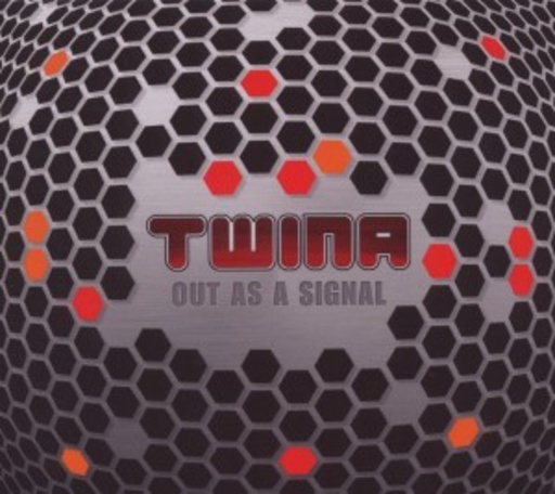 Twina – Out As A Signal