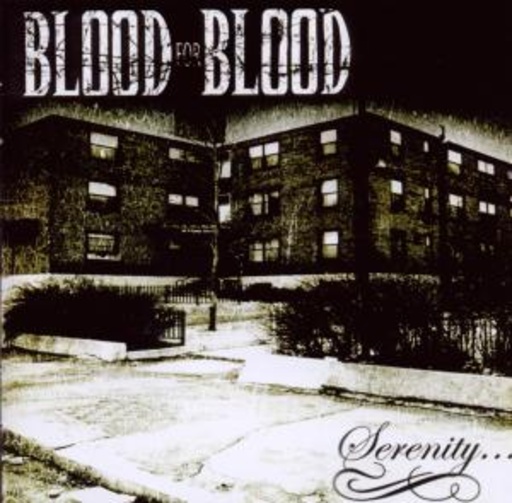 Blood For Blood – Serenity