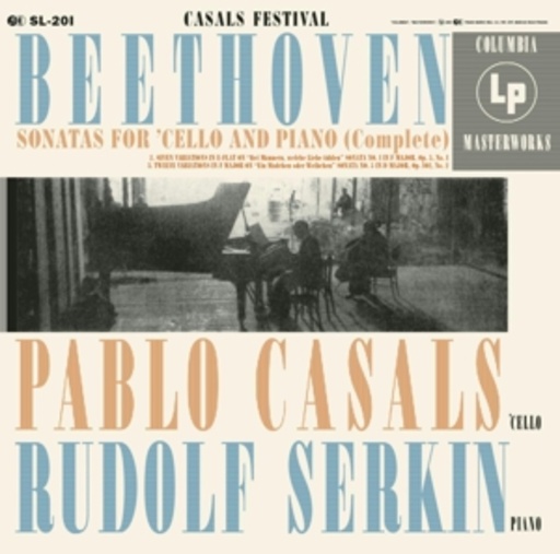 Pablo Casals – Plays Beethoven Cello Sonatas