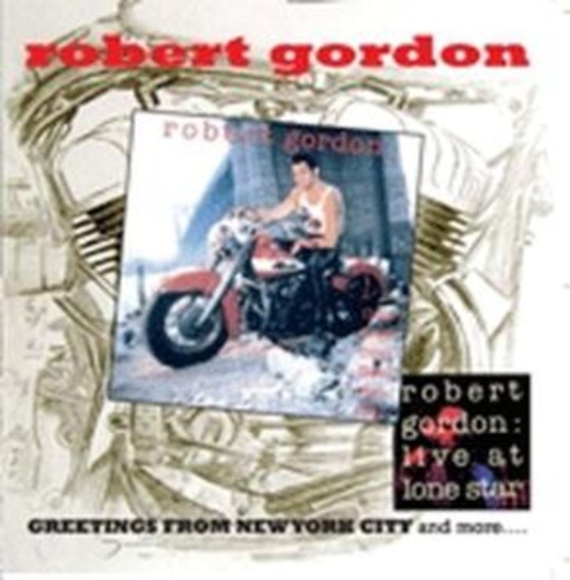 Robert Gordon – Live In NYC