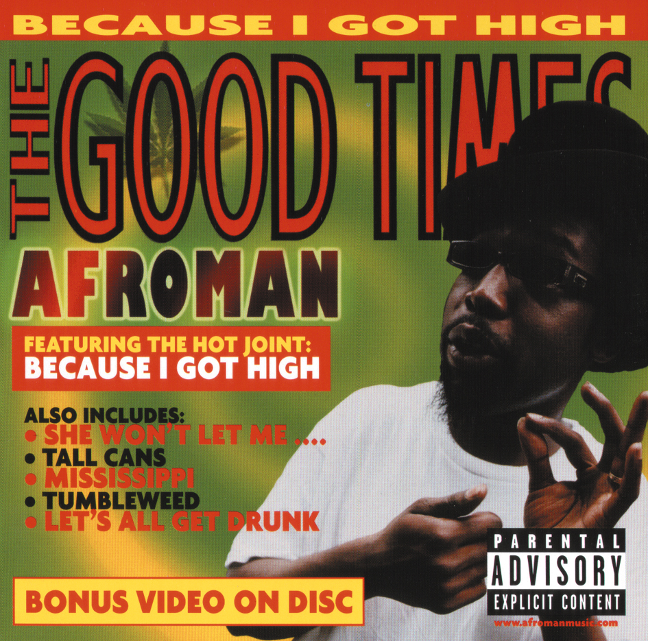 Afroman – The Good Times