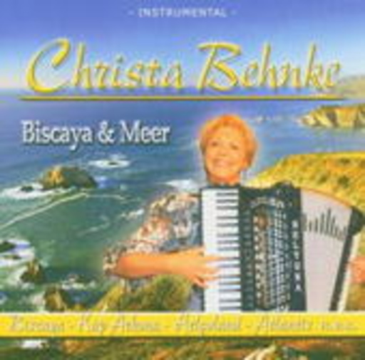 Christa Behnke – Biscaya & Meer