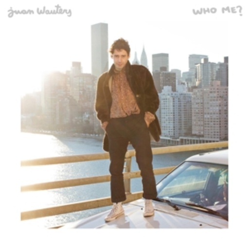 Juan Wauters – Who Me?