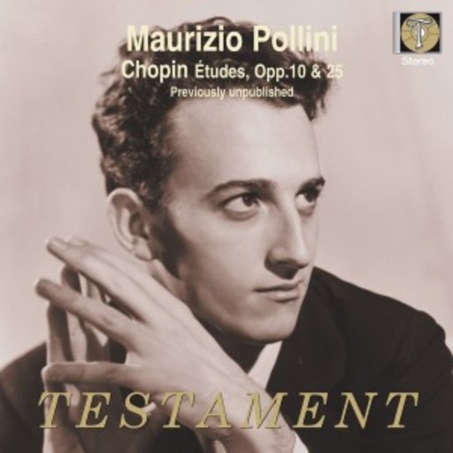 Maurizio Pollini – Etüden Opp. 10 & 25