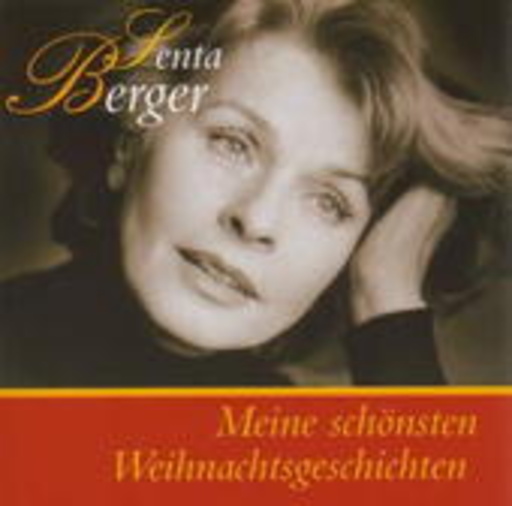 Senta Berger – Meine schönsten Weihnachtsgeschichten