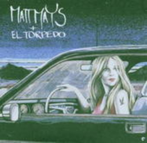 Matt Mays & El Torpedo – Matt Mays + El Torpedo