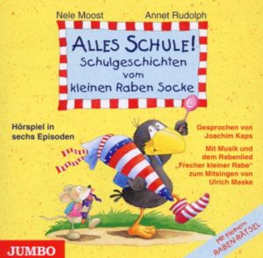 Joachim Kaps – Alles Schule! - Schulgeschichten vom kleinen Raben Socke