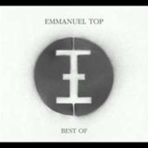 Emmanuel Top – Best Of
